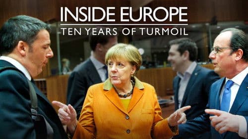 Inside Europe: Ten Years of Turmoil Bild 1