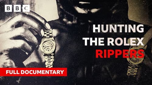 Hunting the Rolex Rippers Bild 1