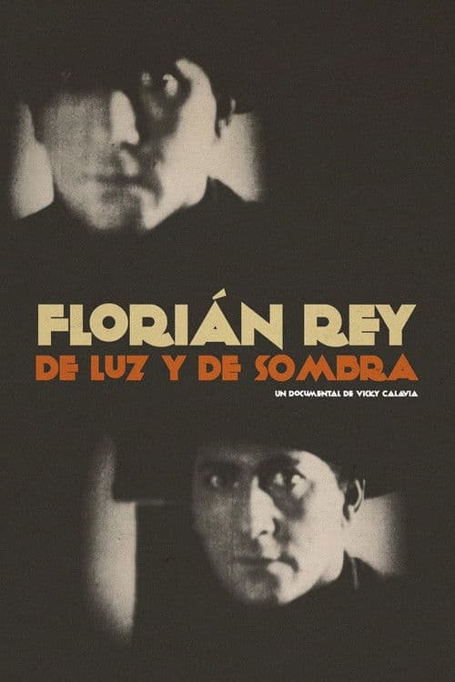 Florián Rey: de luz y de sombra