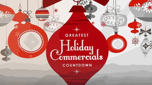 Greatest Holiday Commercials Countdown 2022 Bild 1