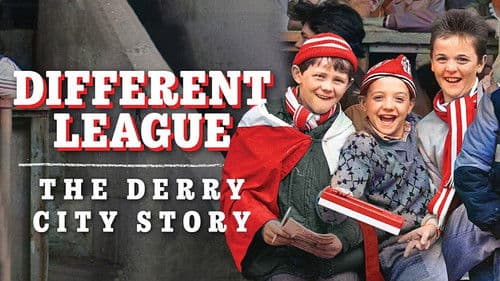 Different League: The Derry City Story Bild 1