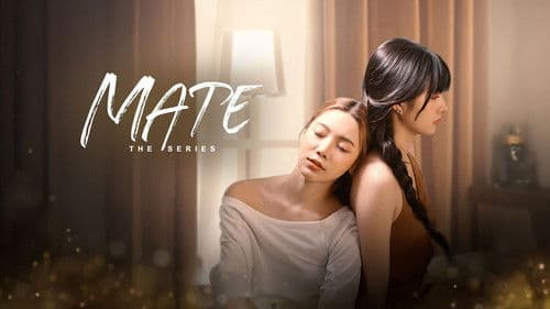 Mate เพื่อนรัก Bild 2