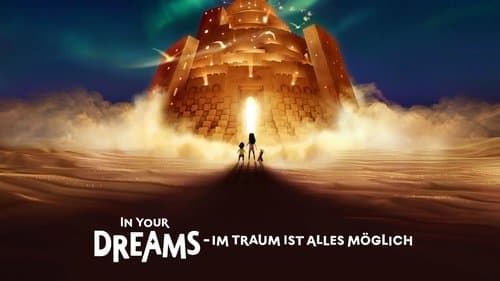 In Your Dreams - Im Traum ist alles möglich Bild 6