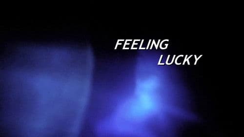 Feeling Lucky? Bild 1