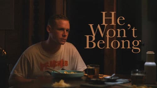He Won't Belong Bild 1