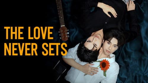 The Love Never Sets Bild 1