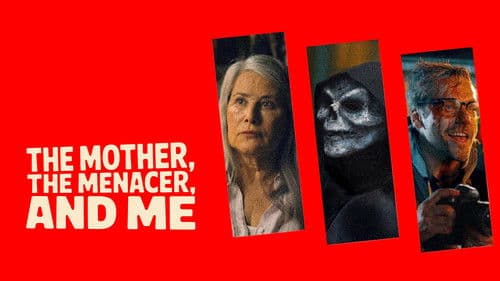 The Mother, the Menacer, and Me Bild 1