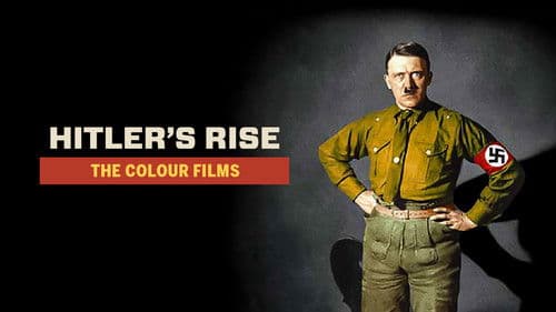 Hitler's Rise: The Colour Films Bild 2