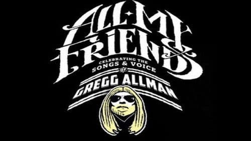 All My Friends - Celebrating the Songs & Voice of Gregg Allman Bild 2