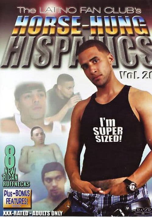 Horse-Hung Hispanics 20