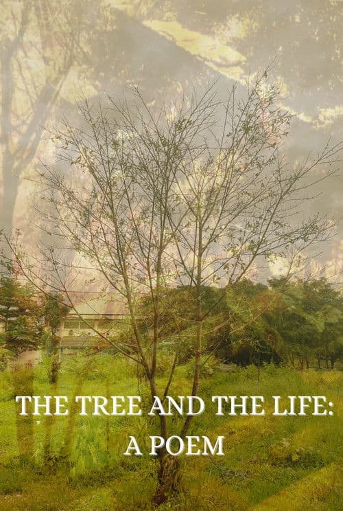The Tree and the Life: A Poem