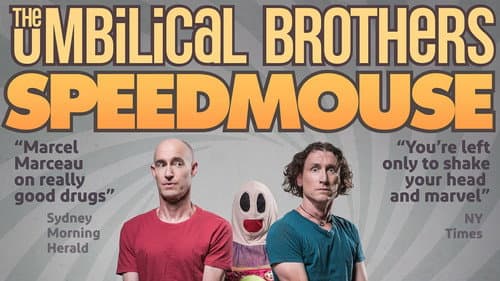 The Umbilical Brothers: Speedmouse Bild 1