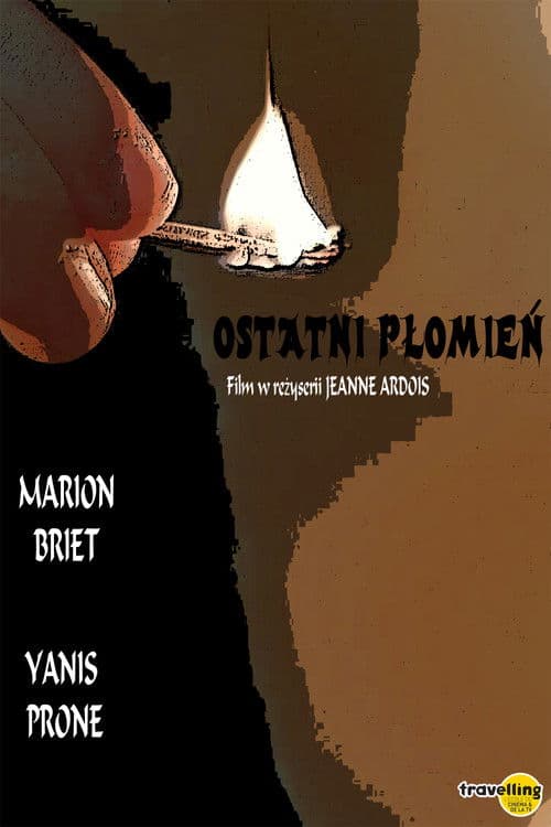 Ostatni Płomień : Dernière Flamme