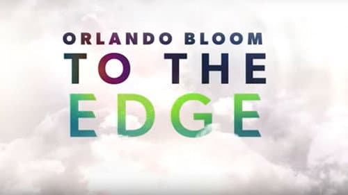 Orlando Bloom: To the Edge Bild 4