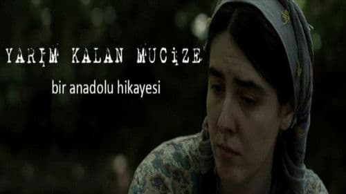 Yarım Kalan Mucize Bild 2