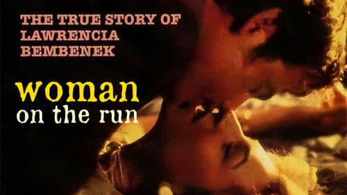 Eine Frau auf der Flucht - Die Lawrencia Bembenek Story Bild 1