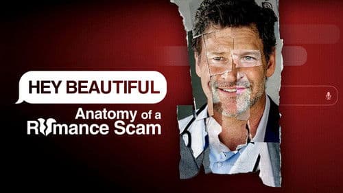 Hey Beautiful: Anatomy of a Romance Scam Bild 6