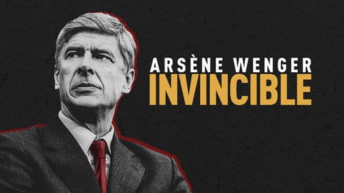 Arsène Wenger: Invincible Bild 1