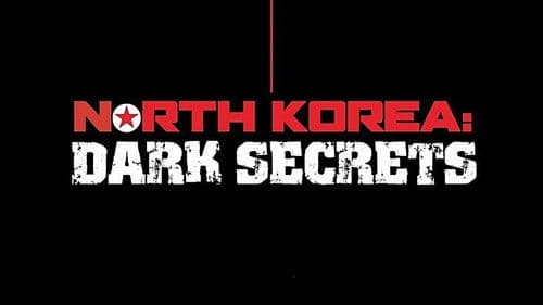 North Korea: Dark Secrets Bild 1