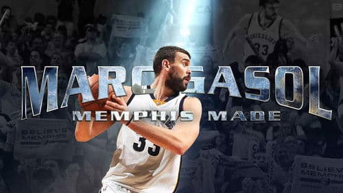 Marc Gasol: Memphis Made Bild 1