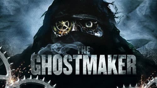 The Ghostmaker - Fürchte das Leben nach dem Tod Bild 6
