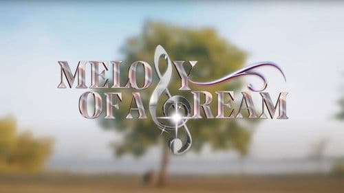Melody Of A Dream Bild 1