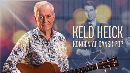 Keld Heick - Kongen af dansk pop Bild 1