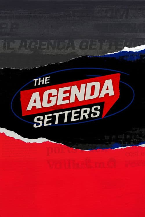 The Agenda Setters