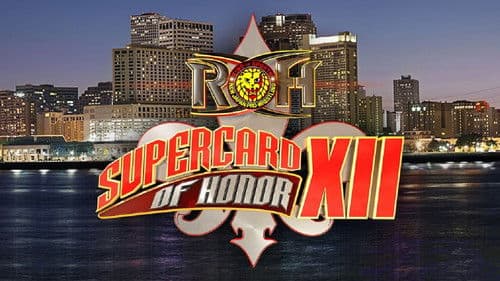 ROH: Supercard of Honor XII Bild 1