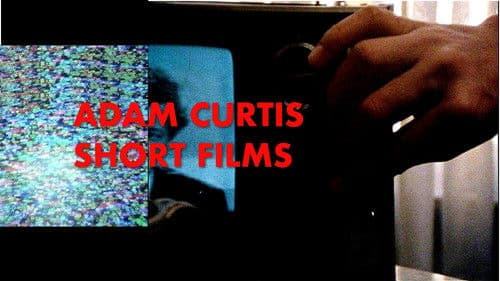 Adam Curtis: Shorts Bild 1