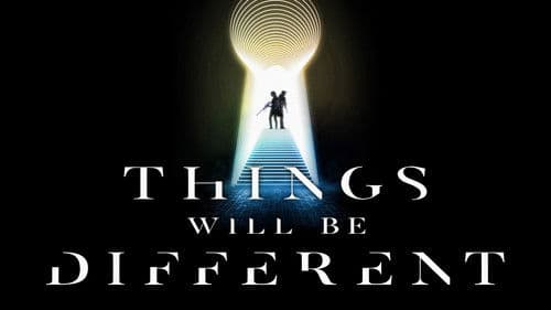 Things Will Be Different Bild 3