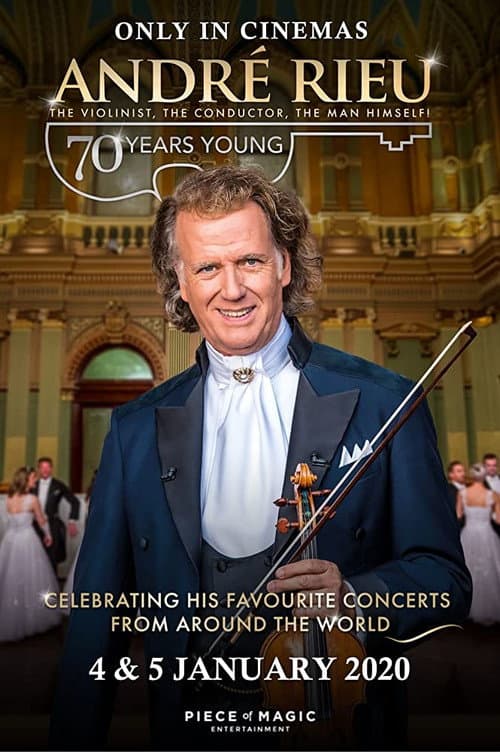 André Rieu: 70 Jahre - Ein Feuerwerk der Musik