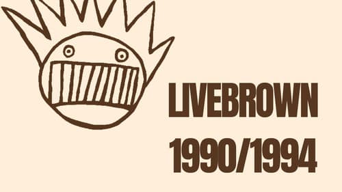 LIVEBROWN 1990/1994 Bild 1
