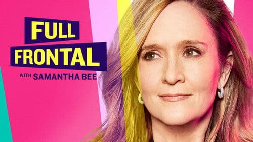 Full Frontal with Samantha Bee Bild 7