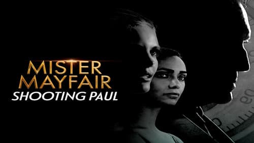 Mister Mayfair: Shooting Paul Bild 1