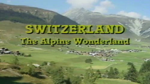 Switzerland: The Alpine Wonderland Bild 1