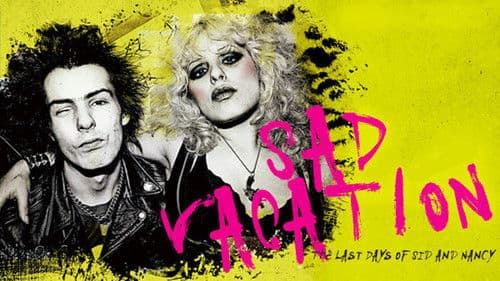 Sad Vacation: The Last Days of Sid and Nancy Bild 1