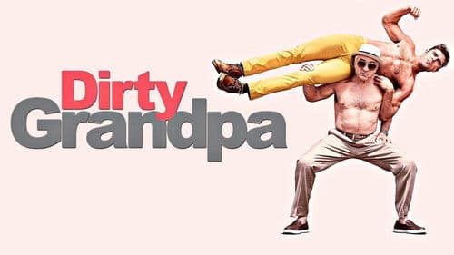 Dirty Grandpa Bild 5