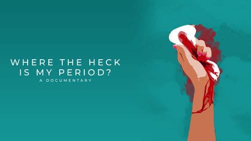 Where the Heck Is My Period? Bild 1