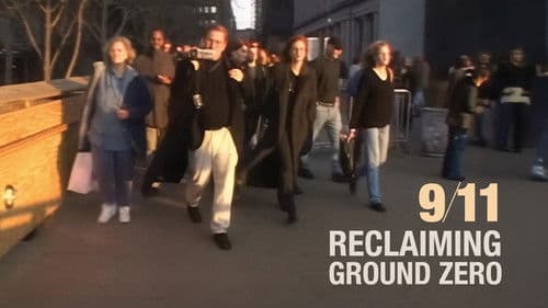 9/11: Reclaiming Ground Zero Bild 4