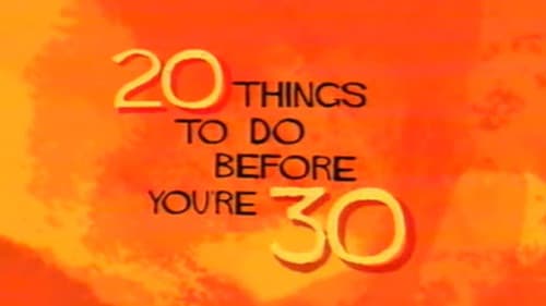 20 Things to Do Before You're 30 Bild 1