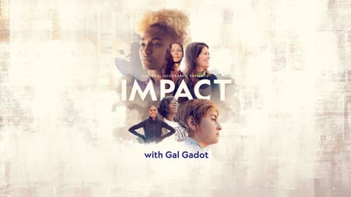 National Geographic Presents: IMPACT with Gal Gadot Bild 2