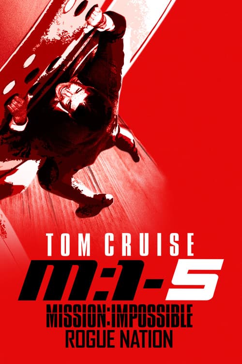 Mission: Impossible - Rogue Nation