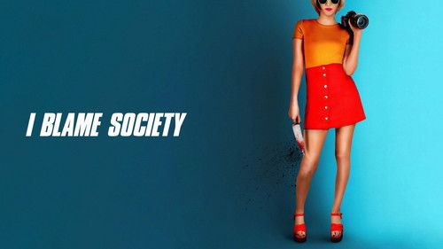I Blame Society Bild 2
