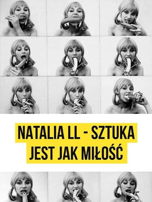 Natalia LL. Sztuka jest jak miłość