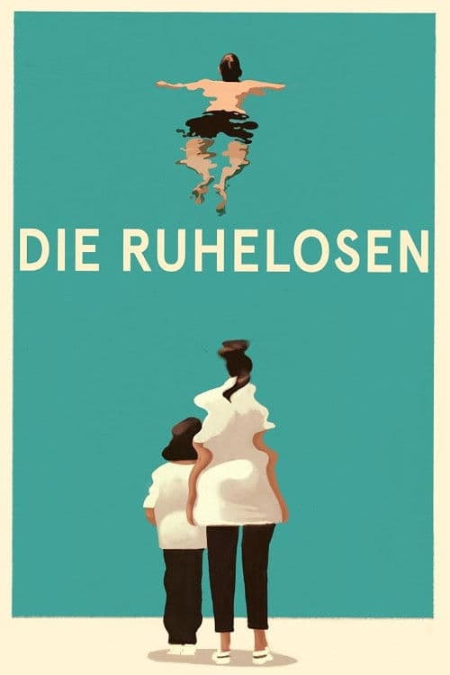 Die Ruhelosen