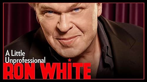 Ron White: A Little Unprofessional Bild 1