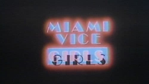 Miami Vice Girls Bild 1