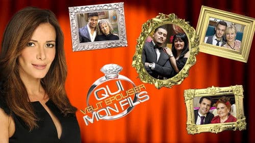 Qui veut épouser mon fils ? Bild 2