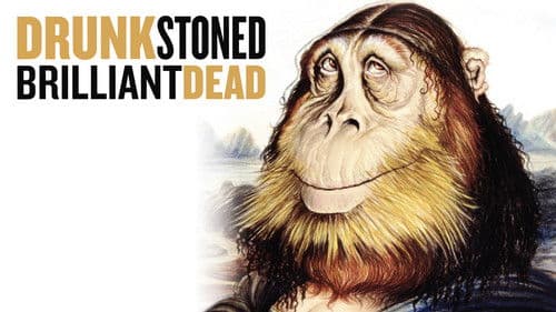 Drunk Stoned Brilliant Dead Bild 6